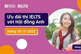 Hội Đồng Anh Huỷ Thi Ielts Tại Việt Nam Ở Đâu Tốt Nhất